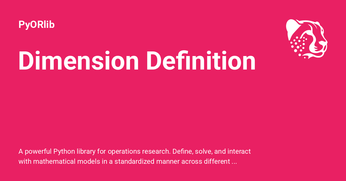 Dimension Definition - PyORlib